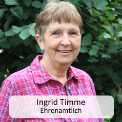 Ingrid Timme
<br />Ehrenamtlich Ingrid Timme