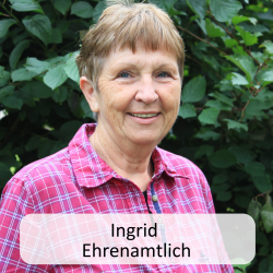 Ingrid
<br />Ehrenamtlich Mitarbeiter Fotos